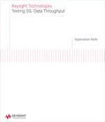 Application Note: Testing 5G: Data Throughput