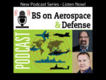 BS on Aerospace and Defense podcast