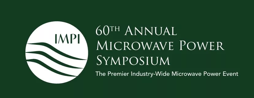 The 60th Annual Microwave Power Symposium (IMPI)