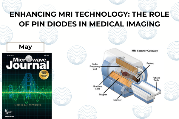 Enhancing MRI Systems with PIN Diodes in Medical Imaging | Microwave ...