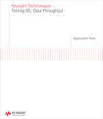 Application Note: Testing 5G: Data Throughput