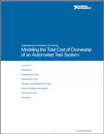 Fundamentals of Building a Test System: Modeling the Total Cost of Ownership of an Automated Test System