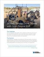 SkySafe Defeats Drone Threats with Open-Source SDR