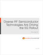 Diverse RF Semiconductor Technologies Are Driving the 5G Rollout