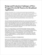 Design and Production Challenges of Wire-Wrapped Ferrite RF Passives for Broadband Applications