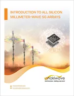 Introduction to All Silicon Millimeter-Wave 5G Arrays