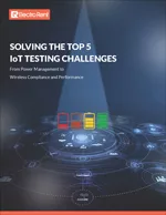 Solving the Top 5 IoT Testing Challenges