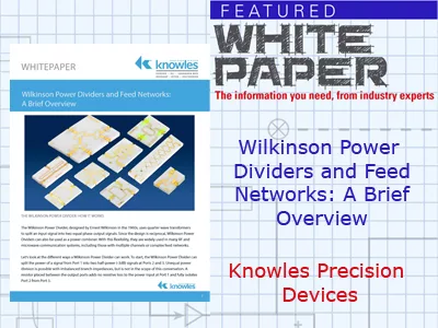 Wilkinson Power Dividers and Feed Networks: A Brief Overview
