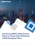 Combining MMIC Reflectionless Filters to Create Ultra-Wideband (UWB) Bandpass Filters