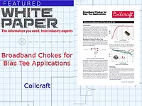 Coilcraft_WP_Doc1193_Broadband_chokes_for_bias_tees_Cvr90.jpg