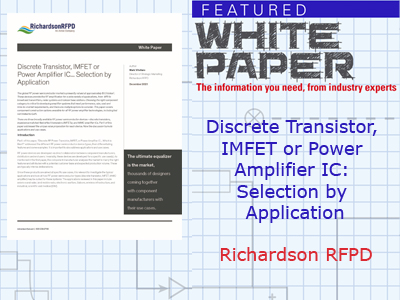 Discrete Transistor, IMFET or Power Amplifier IC: Selection by Application