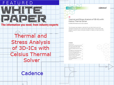 Thermal and Stress Analysis of 3D-ICs with Celsius Thermal Solver