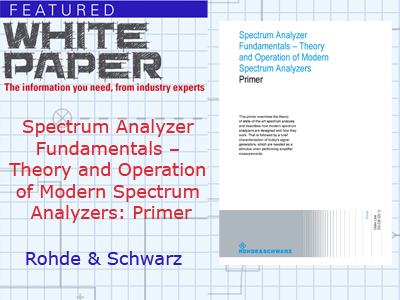 Spectrum Analyzer Fundamentals – Theory and Operation of Modern Spectrum Analyzers: Primer