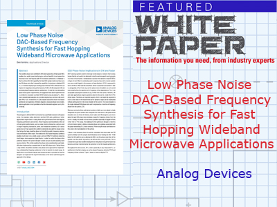 Low Phase Noise DAC-Based Frequency Synthesis for Fast Hopping Wideband Microwave Applications