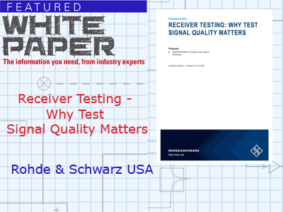 EDIT_RohdeSchwarzUSA_WP_Receiver-testing_Why-test-signal-quality-matters_EDU-note (2)_Cvr.jpg